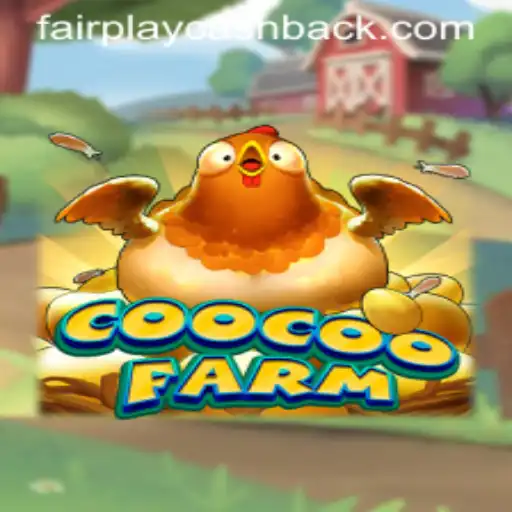Exploring the World of CooCooFarm: Fairplay at its Core