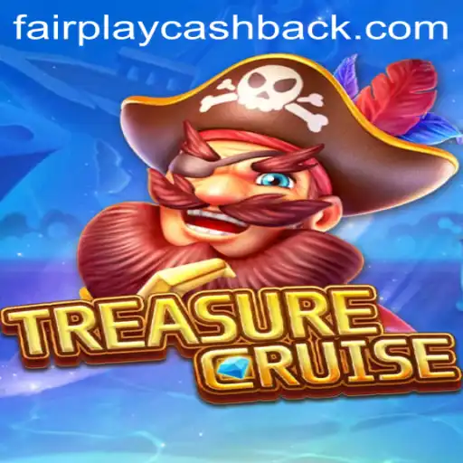 Exploring TREASURECRUISE: A Journey into Fairplay